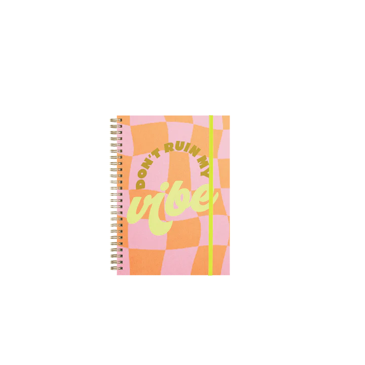Don't Ruin My Vibe Notebook
