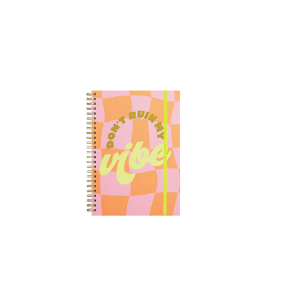 Don't Ruin My Vibe Notebook