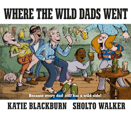 Where The Wilds Dads Went Book
