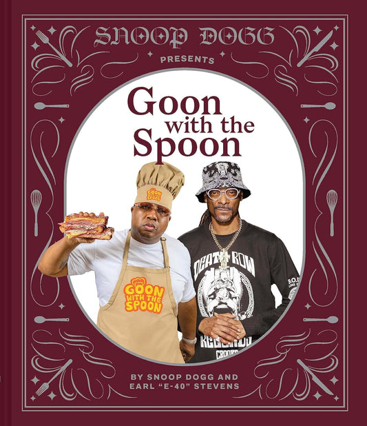 Snoop Dogg Presents Goon with the Spoon Book