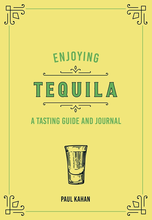 Enjoying Tequila Book