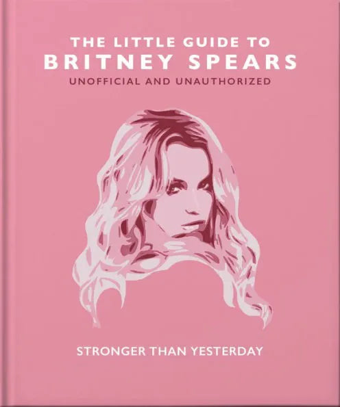 The Little Guide to Britney Spears