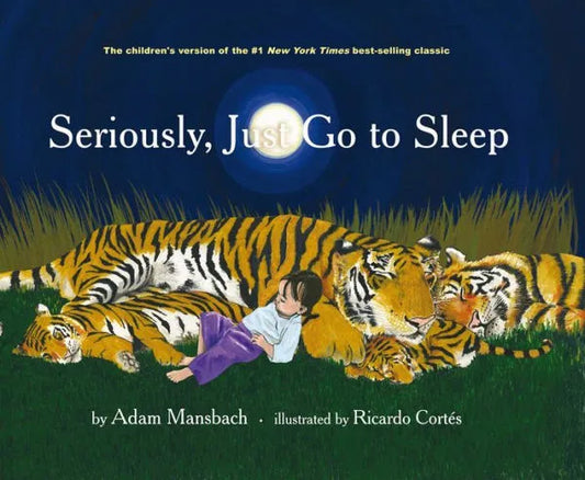 Seriously, Just Go to Sleep Book