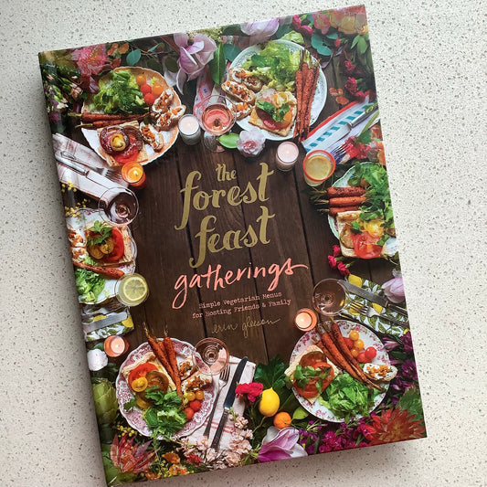The Forest Feast Gatherings Book