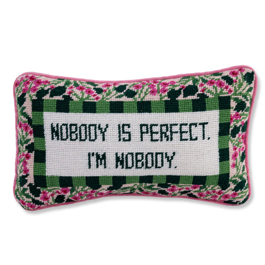Nobody is Perfect Pillow