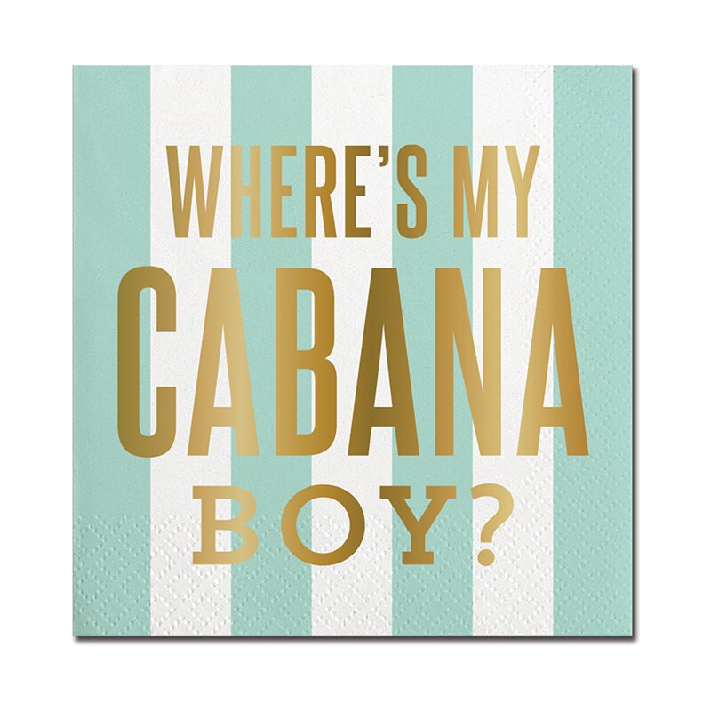 Cabana Boy? Napkins