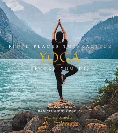 Fifty Places to Practice Yoga Book