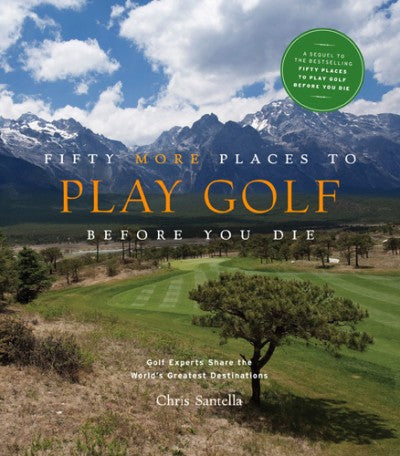 Fifty More Places To Play Golf Book