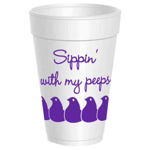 Sippin with Peeps Styrofoam Cups Sleeve