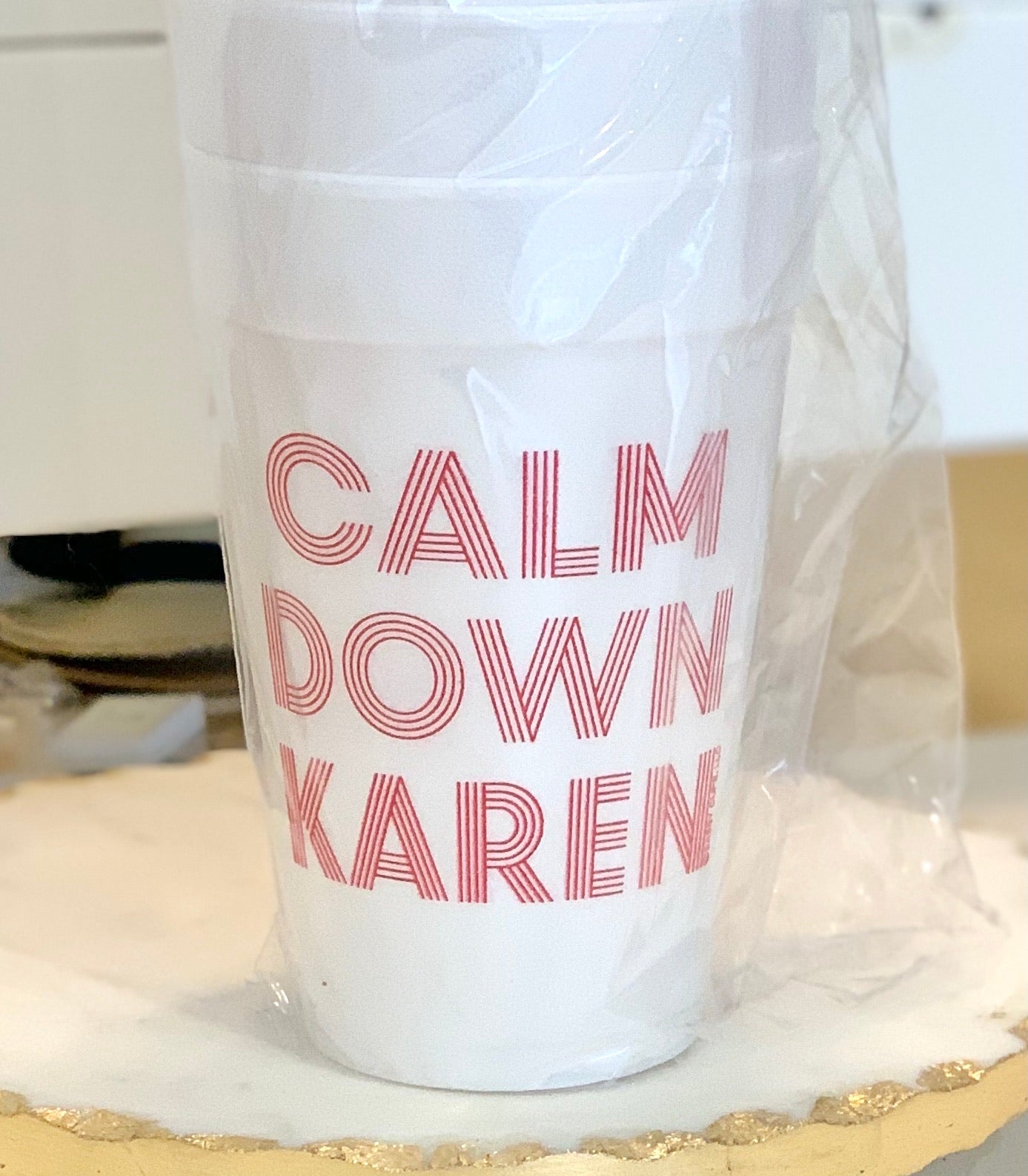 Calm Down Karen Styrofoam Cups Sleeve-Red