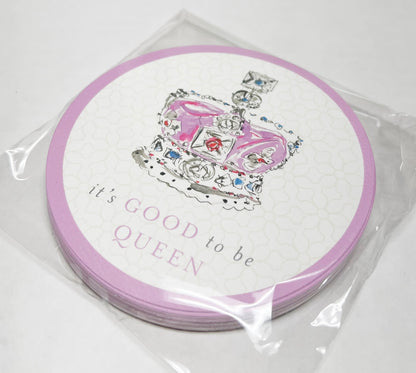 Good To Be Queen Round Coaster Set